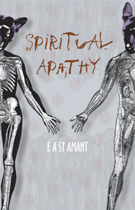 Spiritual Apathy by E A St Amant